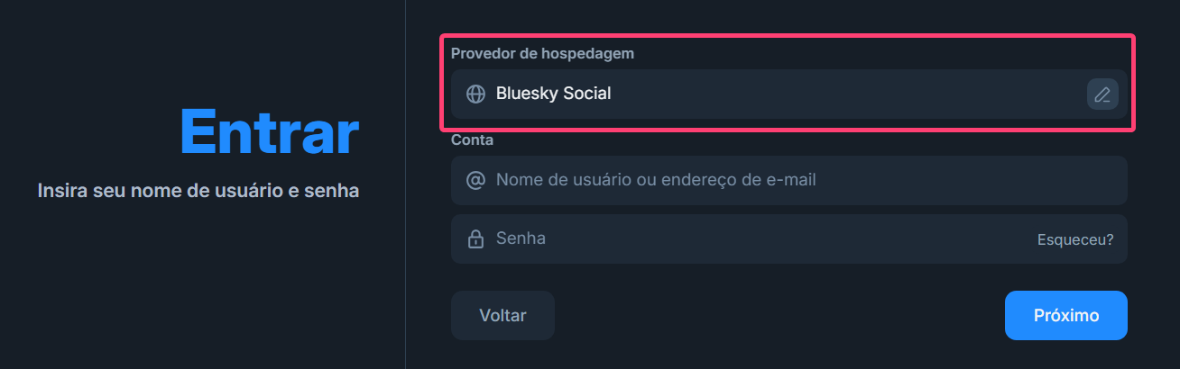 Tela de login do Bluesky.
Na esquerda escrito: Entrar. Insira seu nome de usuário e senha.
Na direita, campo Provedor de hospedagem em destaque escrito Bluesky Social. Campos de nome de usuário ou endereço de e-mail e senha da conta.
Botões Voltar e Próximo.